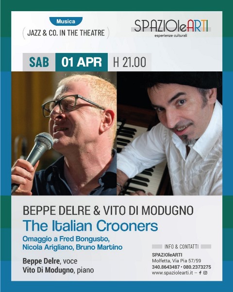 OMAGGIO A FRED BONGUSTO, NICOLA ARIGLIANO E BRUNO MARTINO CON IL CONCERTO THE ITALIAN CROONERS, SABATO 1 APRILE A SPAZIOLEARTI
