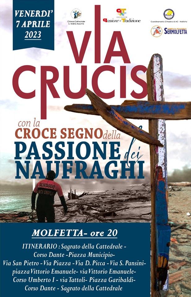 VENERDI' 7 APRILE LA VIA CRUCIS PER LE STRADE DELLA ZONA STORICA CON L'ASSOCIAZIONE PASSIONE E TRADIZIONE E CATTEDRALE
