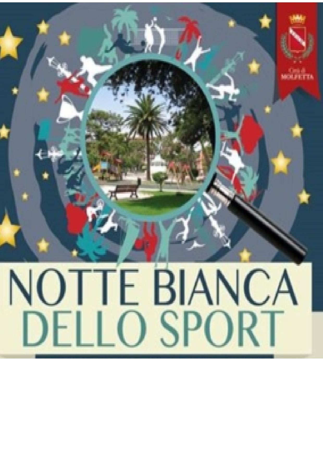 IL 20 GIUGNO LA NOTTE BIANCA DELLO SPORT