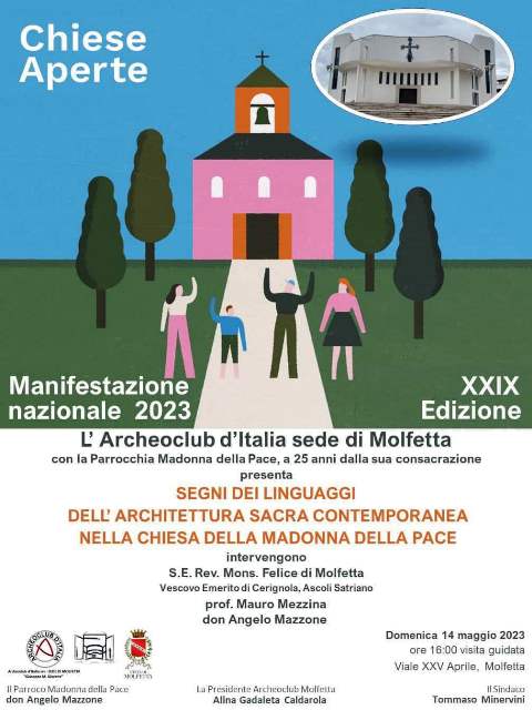 LA XXIX EDIZIONE DELLA MANIFESTAZIONE NAZIONALE CHIESE APERTE SI SVOLGER ANCHE A MOLFETTA CON LA PRESENTAZIONE DELLA CHIESA DELLA MADONNA DELLA PACE