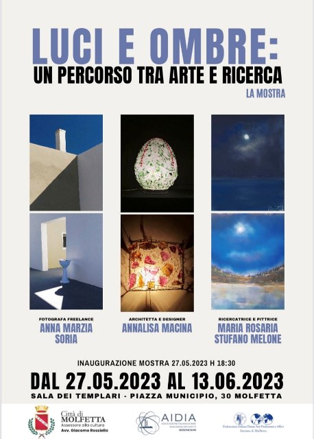 PER LA RASSEGNA MAGGIO MOLFETTESE SI INAUGURA SABATO 27 MAGGIO LA MOSTRA LUCI E OMBRE: UN PERCORSO TRA ARTE E RICERCA