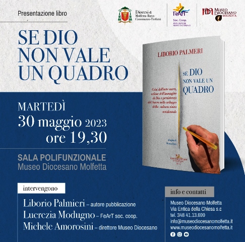 MARTED 30 MAGGIO DON LIBORIO PALMIERI PRESENTA IL SUO LIBRO SE DIO NON VALE UN QUADRO